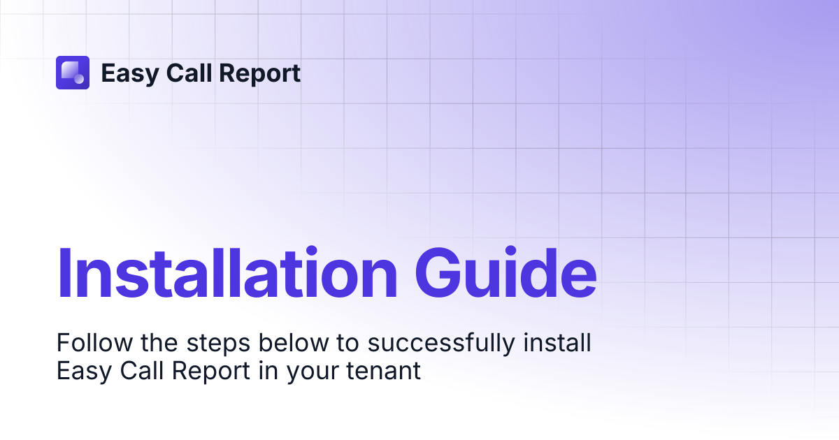 Installation Guide | Easy Call Report